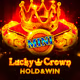 Lucky Crown Hold And Win